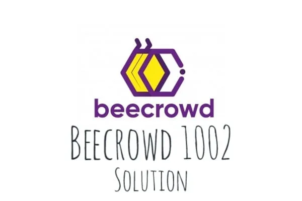 Beecrowd 1002 solution