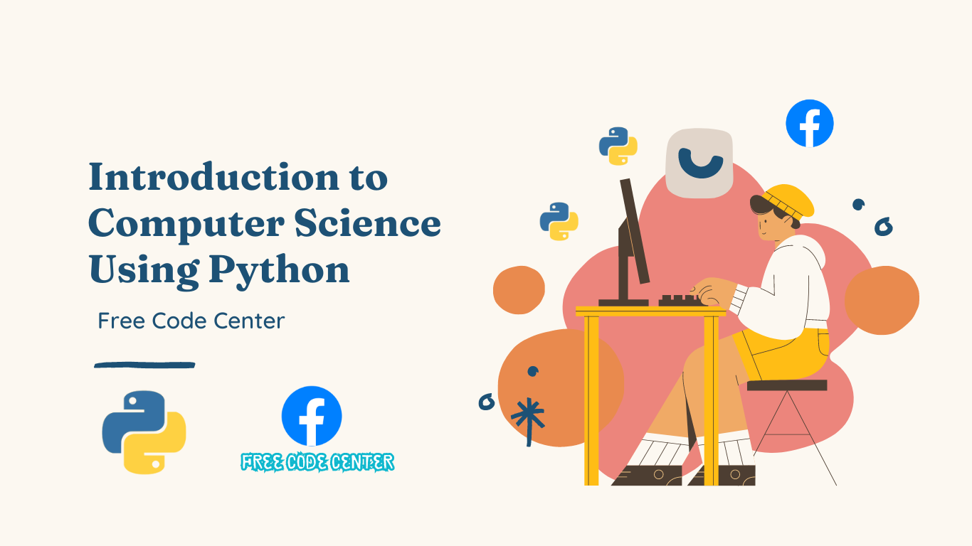 Introduction to Computer Science Using Python